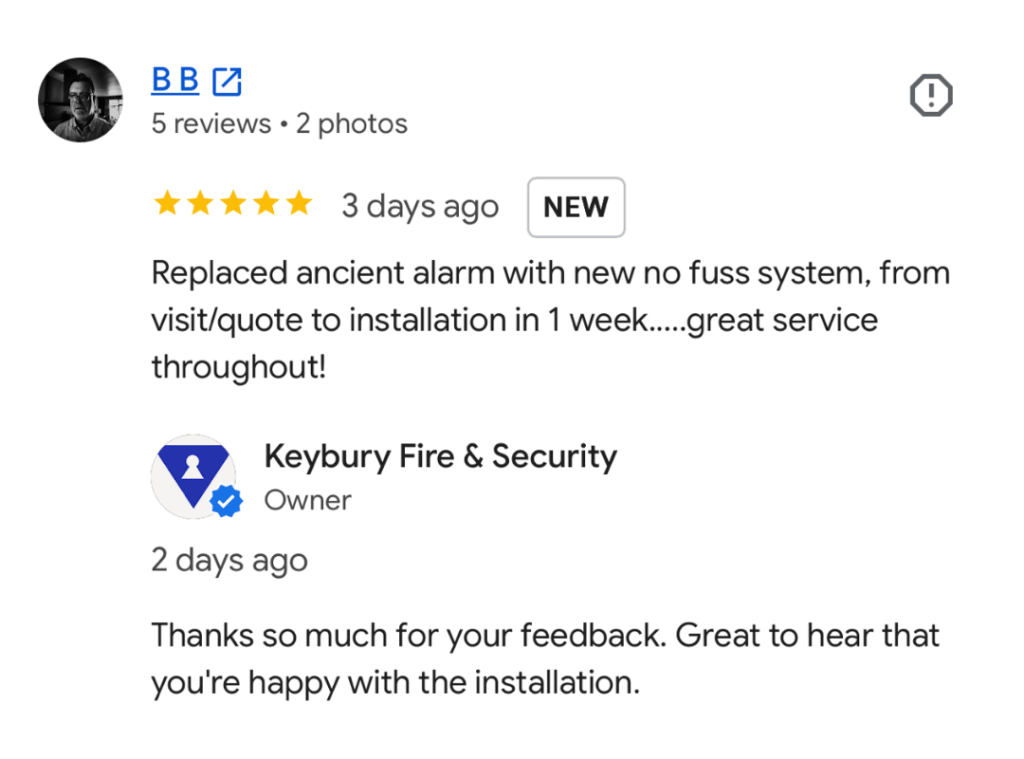 image for blog "how long does an intruder alarm last?" screenshot of the google review written by customer BB reading "replaced anceint alarm with new no fuss system, from visit/quote to installation in 1 week... great service throughout!"